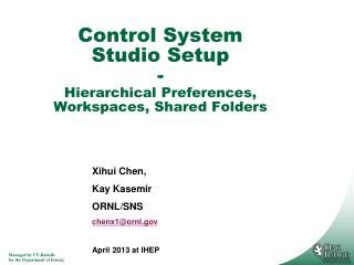 Control System Studio Setup - Hierarchical Preferences, Workspaces, Shared Folders