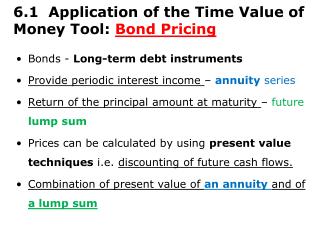 6.1 Application of the Time Value of Money Tool: Bond Pricing