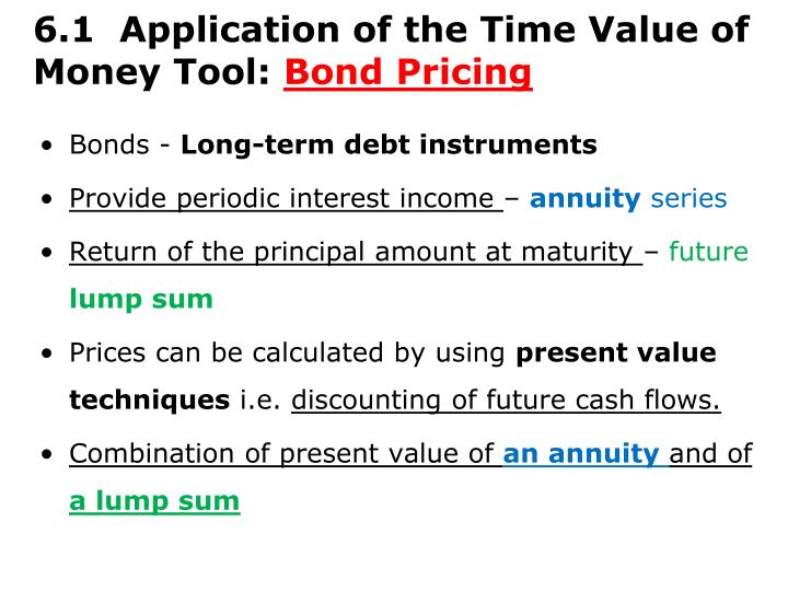 6 1 application of the time value of money tool bond pricing