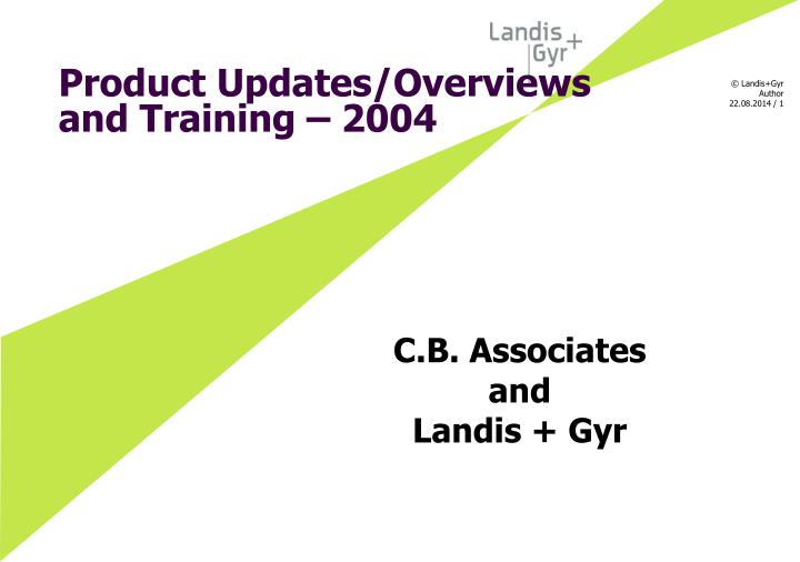 product updates overviews and training 2004