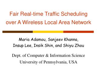 Fair Real-time Traffic Scheduling over A Wireless Local Area Network