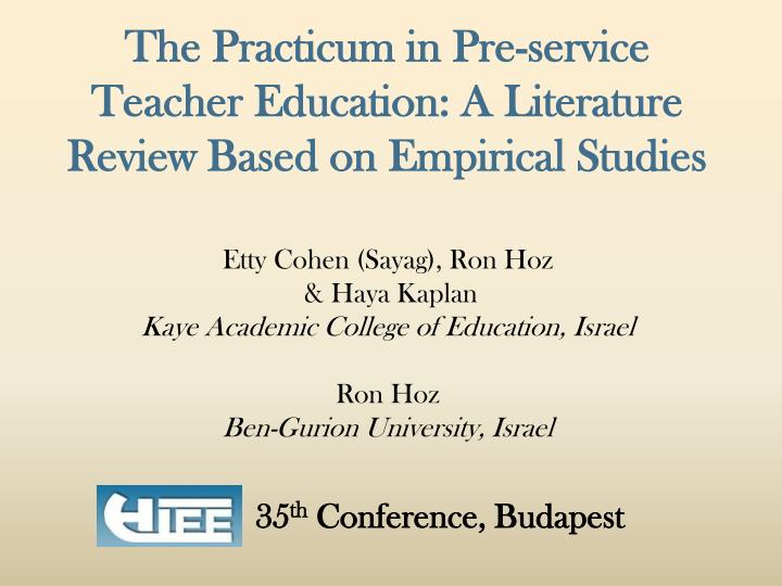 the practicum in pre service teacher education a literature review based on empirical studies