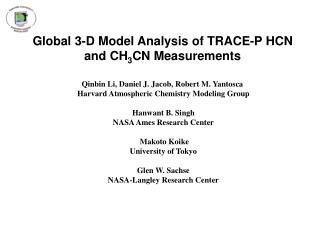 Global 3-D Model Analysis of TRACE-P HCN and CH 3 CN Measurements