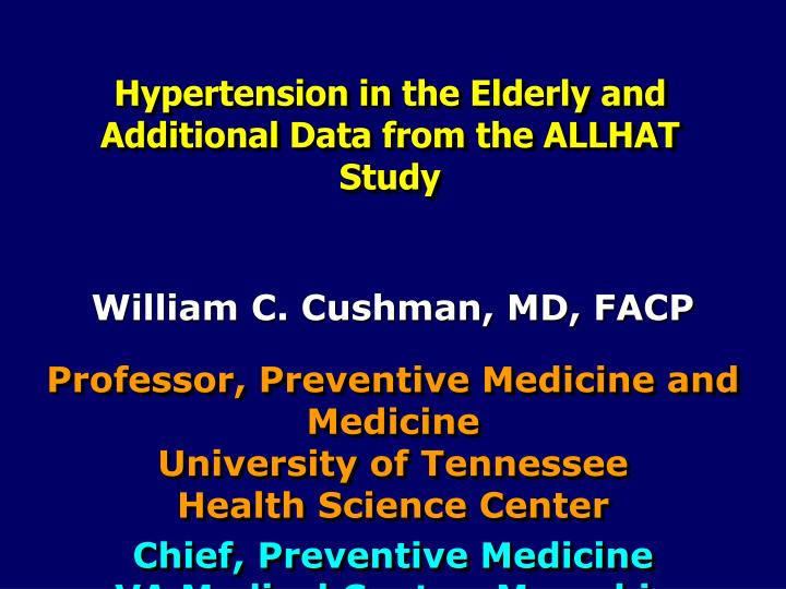 hypertension in the elderly and additional data from the allhat study