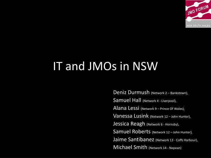 it and jmos in nsw