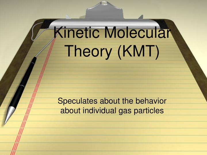 kinetic molecular theory kmt