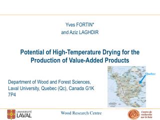 Department of Wood and Forest Sciences, Laval University, Quebec (Qc), Canada G1K 7P4