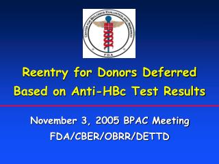 Reentry for Donors Deferred Based on Anti-HBc Test Results