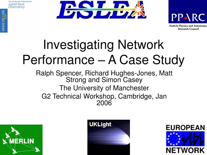 investigating network performance a case study