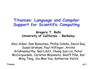 Titanium: Language and Compiler Support for Scientific Computing
