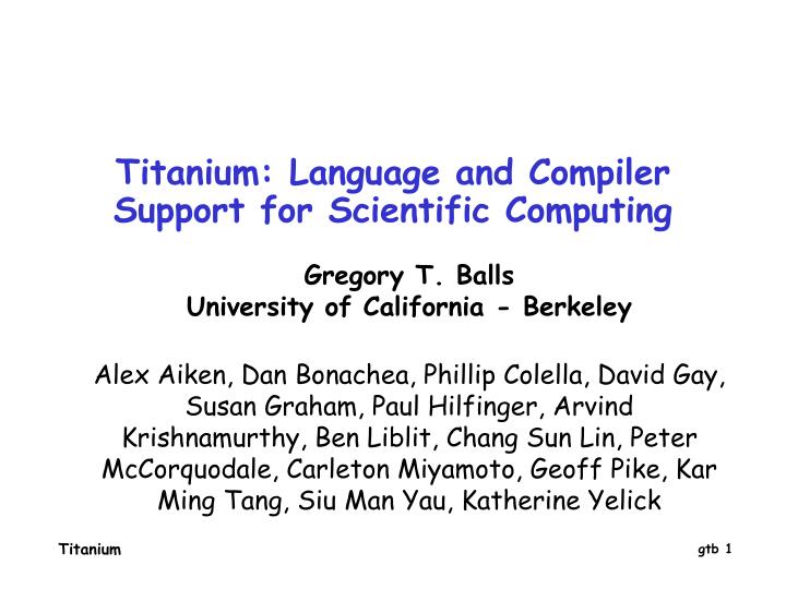 titanium language and compiler support for scientific computing