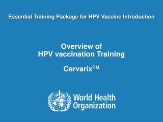 Essential Training Package for HPV Vaccine Introduction