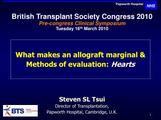 What makes an allograft marginal &amp; Methods of evaluation: Hearts