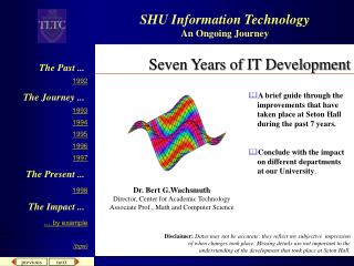 Seven Years of IT Development