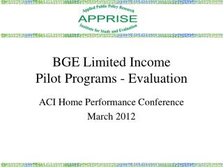 BGE Limited Income Pilot Programs - Evaluation