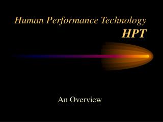 Human Performance Technology HPT