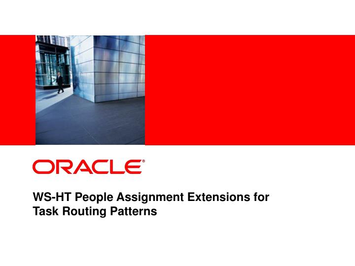 ws ht people assignment extensions for task routing patterns