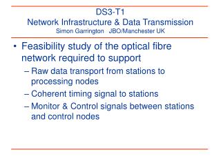 DS3-T1 Network Infrastructure &amp; Data Transmission Simon Garrington JBO/Manchester UK