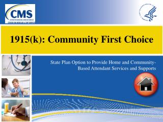 1915(k): Community First Choice