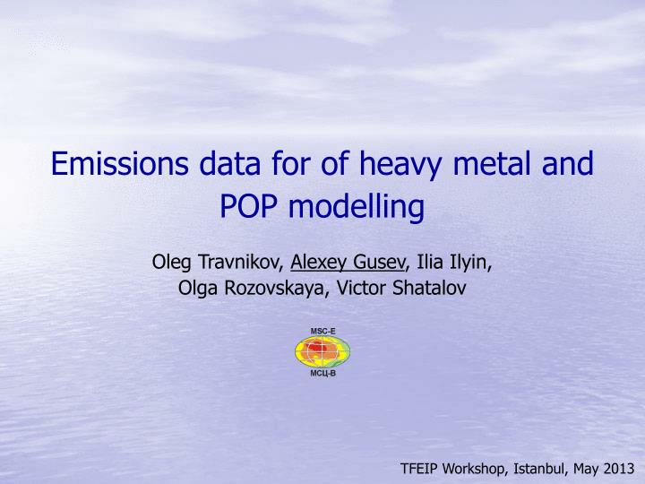 emissions data for of heavy metal and pop modelling