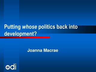 Putting whose politics back into development?