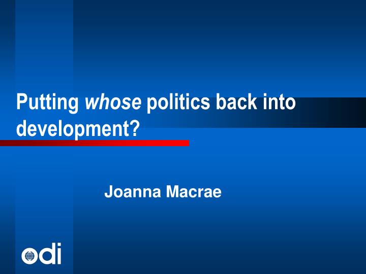 putting whose politics back into development