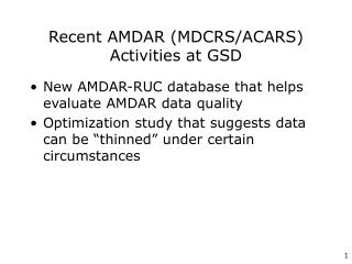 Recent AMDAR (MDCRS/ACARS) Activities at GSD