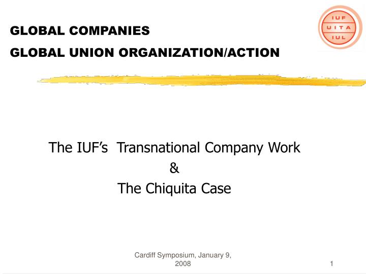 global companies global union organization action