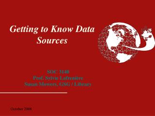 Getting to Know Data Sources