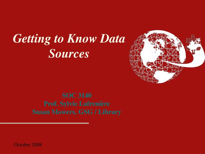 getting to know data sources