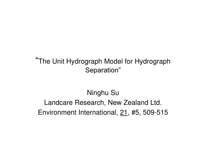 the unit hydrograph model for hydrograph separation