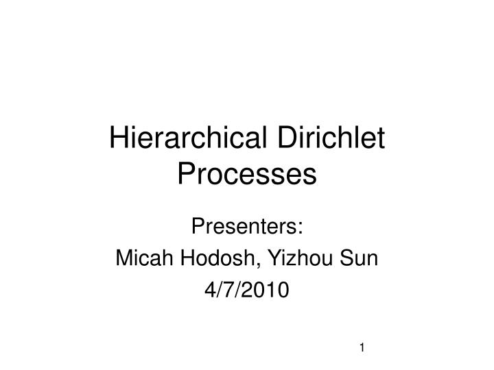 presenters micah hodosh yizhou sun 4 7 2010