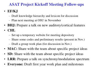 ASAT Project Kickoff Meeting Follow-ups