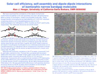 Solar cell efficiency, self-assembly and dipole-dipole interactions of isomorphic narrow bandgap