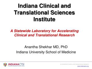 Anantha Shekhar MD, PhD Indiana University School of Medicine