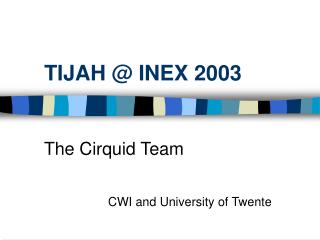 TIJAH @ INEX 2003