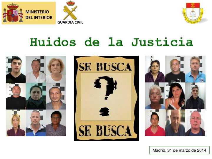 huidos de la justicia