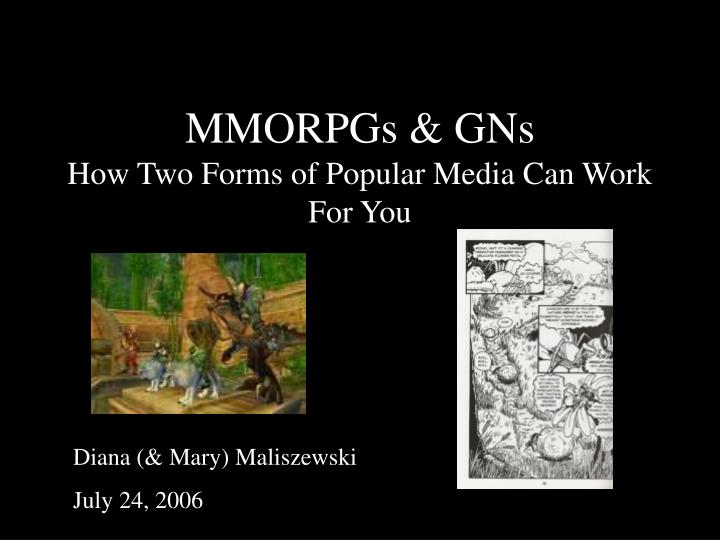 mmorpgs gns how two forms of popular media can work for you