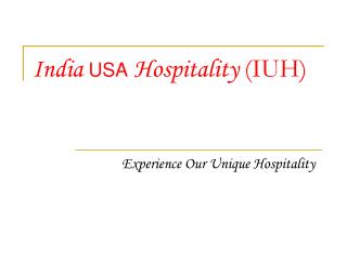 India USA Hospitality (IUH)