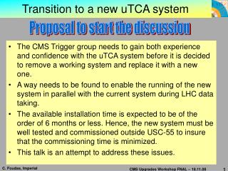 Transition to a new uTCA system