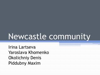 Newcastle community