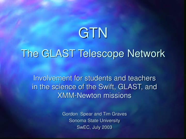 gtn the glast telescope network