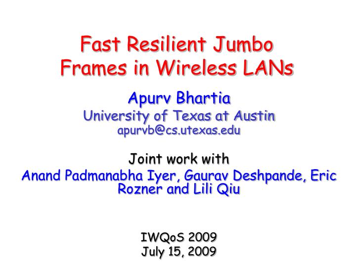 fast resilient jumbo frames in wireless lans
