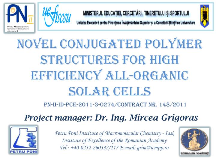novel conjugated polymer structures for high efficiency all organic solar cells