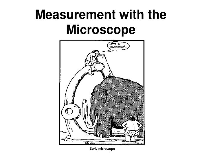 measurement with the microscope