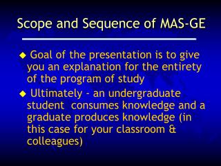 Scope and Sequence of MAS-GE