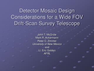 Detector Mosaic Design Considerations for a Wide FOV Drift-Scan Survey Telescope