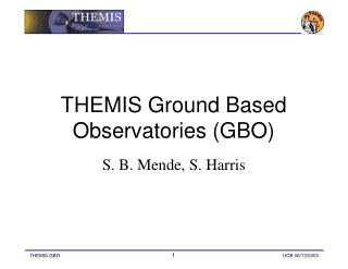THEMIS Ground Based Observatories (GBO)