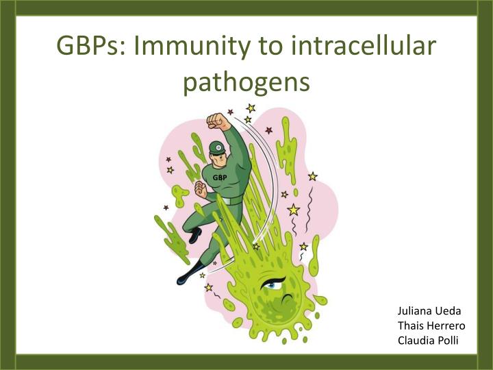 gbps immunity to intracellular pathogens