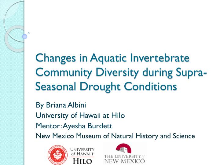 changes in aquatic invertebrate community diversity during supra seasonal drought conditions